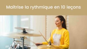 batterie-drums-maitrise-la-rythmique-en-10-leçons