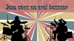 Jam avec un vrai batteur